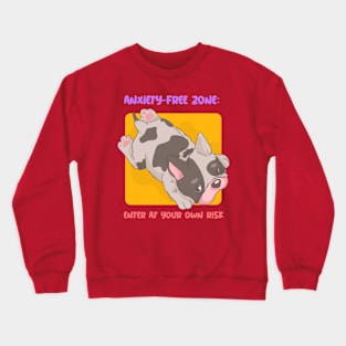 Anxiety-Free Zone- Enter at Your Own Risk Mental Health Crewneck Sweatshirt